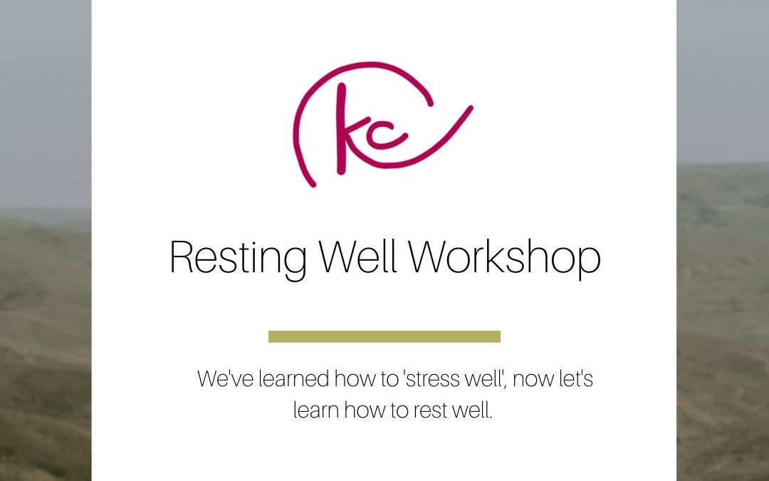 Resting Well Workshop