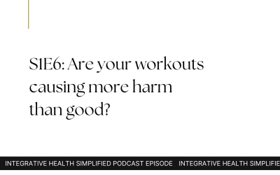 S1E6: Are your workouts causing more harm than good?