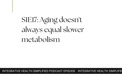 S1E17: Aging doesn’t always equal slower metabolism