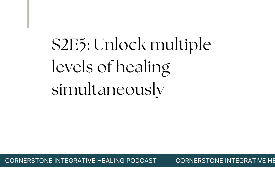 S2E5: Unlock multiple levels of healing simultaneously