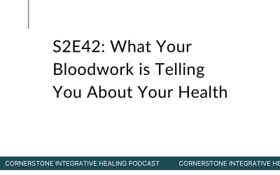 S2E42: What Your Bloodwork is Telling You About Your Health