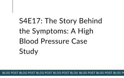 S4S17: The Story Behind the Symptoms: A High Blood Pressure Case Study